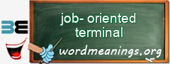 WordMeaning blackboard for job-oriented terminal